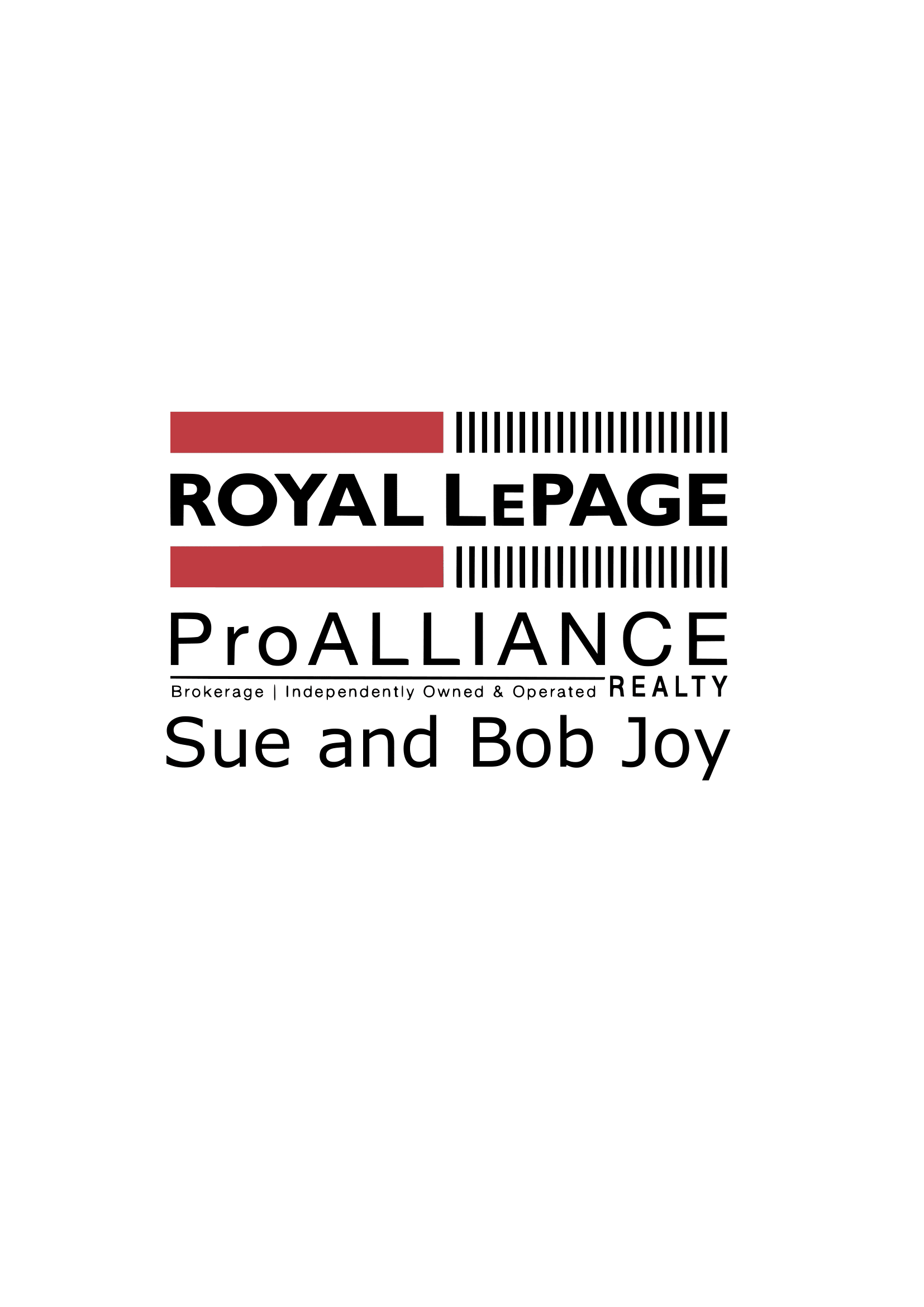 Royal LePage ProAlliance Realty- Sue and Bob Joy
